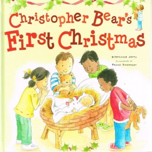 Christopher Bear's First Christmas by Sephanie Jeffs
